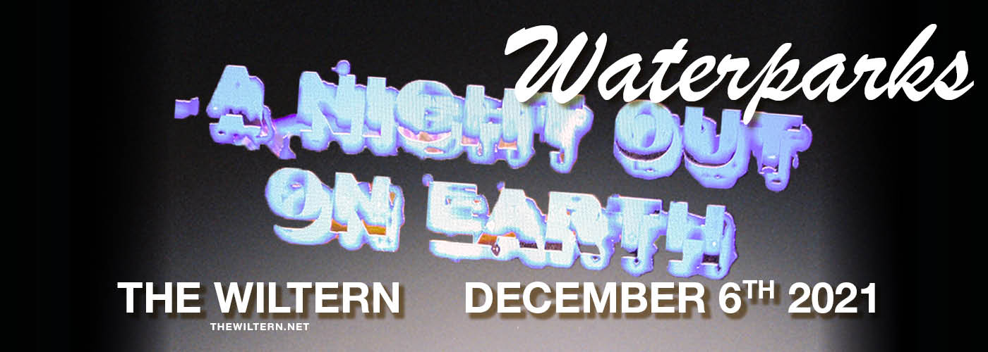 Waterparks: A Night Out On Earth Tour featuring Waterparks at The Wiltern