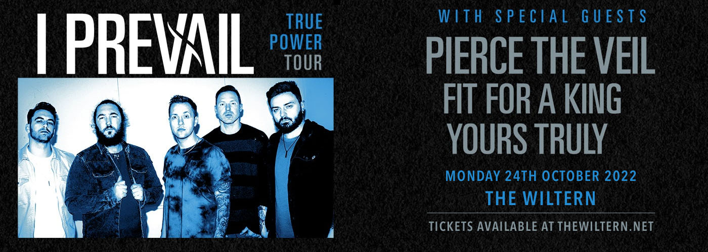I Prevail, Pierce The Veil, Fit For a King & Yours Truly at The Wiltern