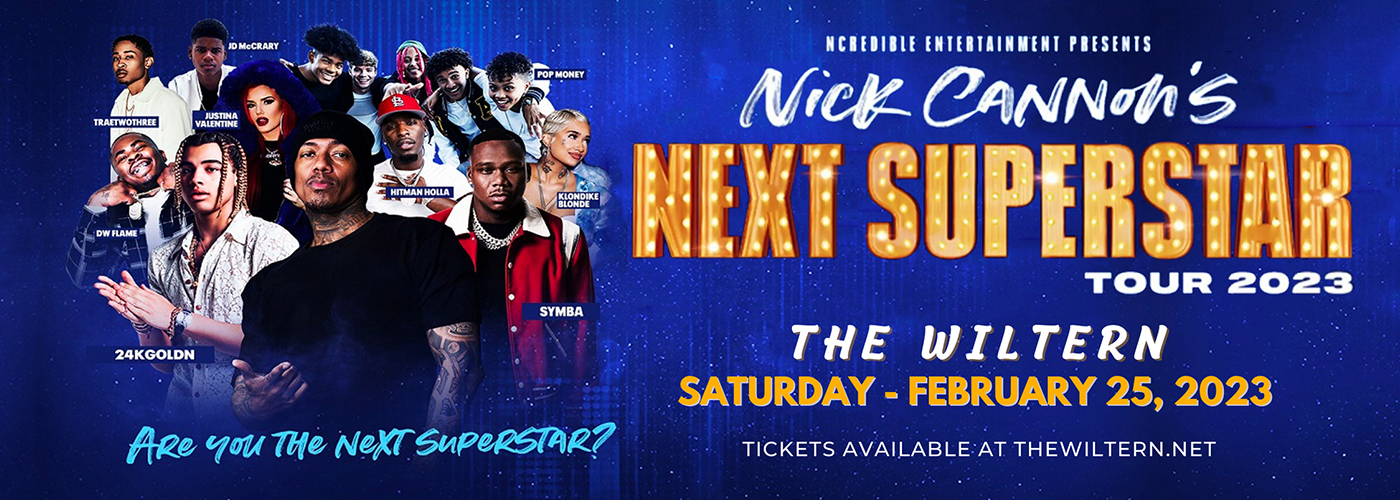 Nick Cannon's Next Superstar Tour at The Wiltern